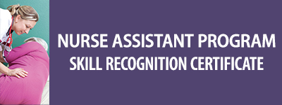 Nurse Assistant Program - Skill Recognition Certificate Brochure Link