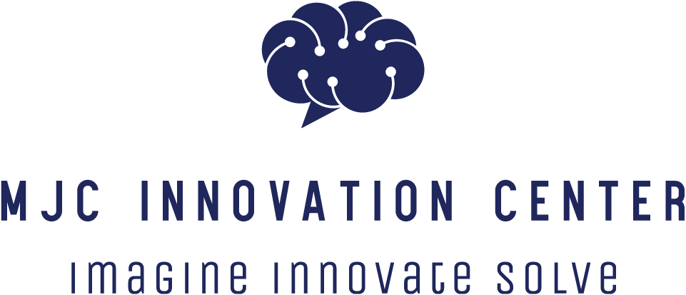MJC Innovation Center: Imagine, Innovate, Solve